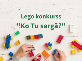 Lego klucīšu konkurss “Ko Tu sargā?” 