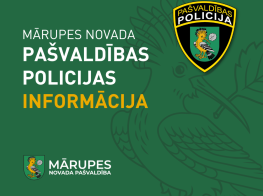 Grafisks plakāts ar uzrakstu Mārupes novada pašvaldības policijas informācija