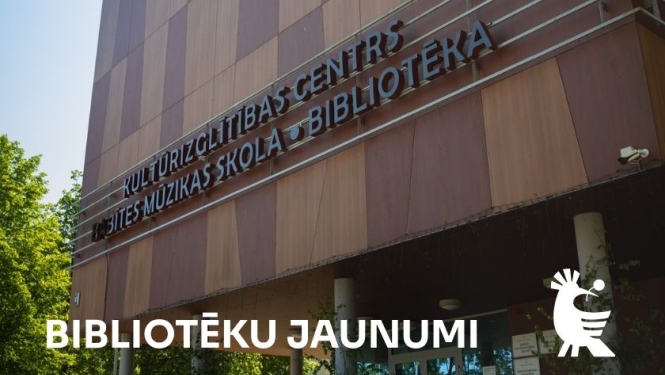 BIBLIOTĒKU JAUNUMI MĀRUPES NOVADĀ