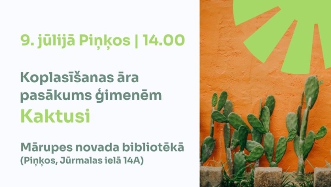koplasīšanas āsa pasākums ģimenēm Kaktusi Mārupes novada bibliotēkā