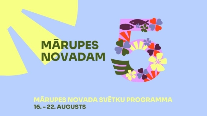 Mārupes novadam 5 - svētku programma