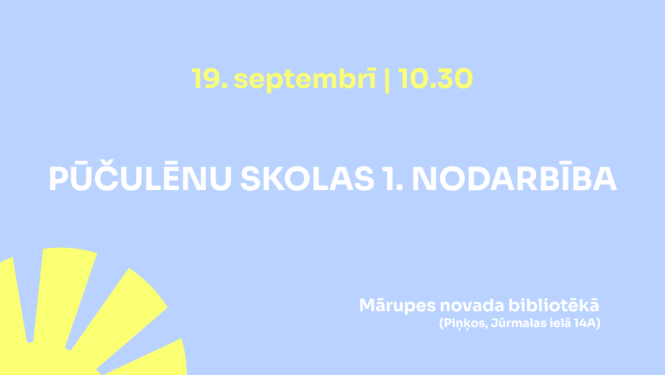 PŪČULĒNU SKOLAS 1. NODARBĪBA