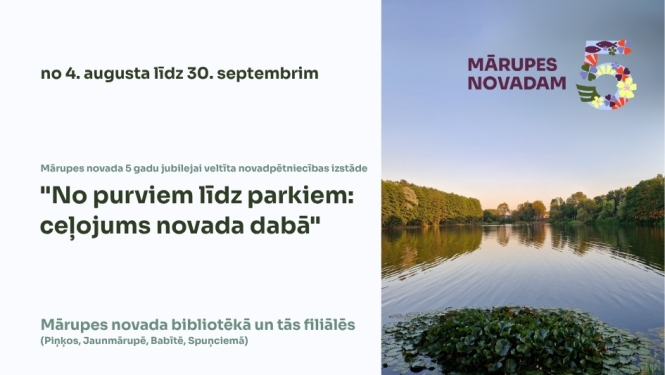 Novadpētniecības izstāde "No purviem līdz parkiem:  ceļojums novada dabā"