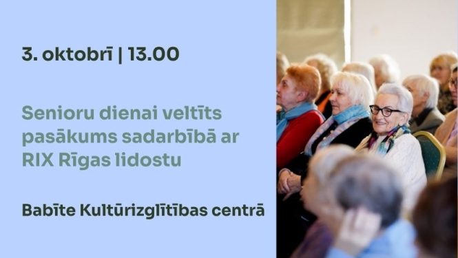 Senioru dienai veltīts pasākums sadarbībā ar RIX Rīgas lidostu