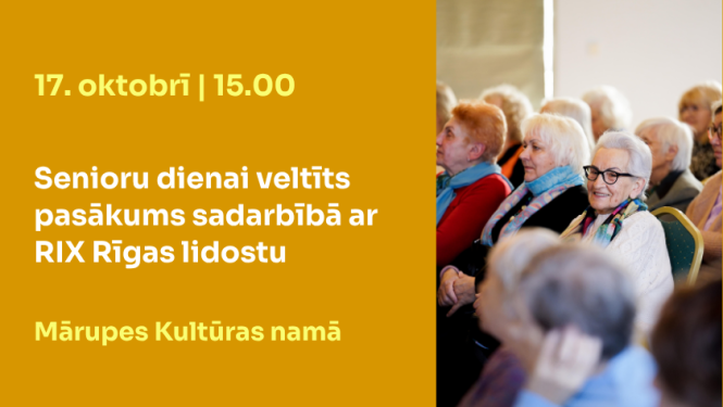 Senioru dienai veltīts pasākums sadarbībā ar RIX Rīgas lidostu