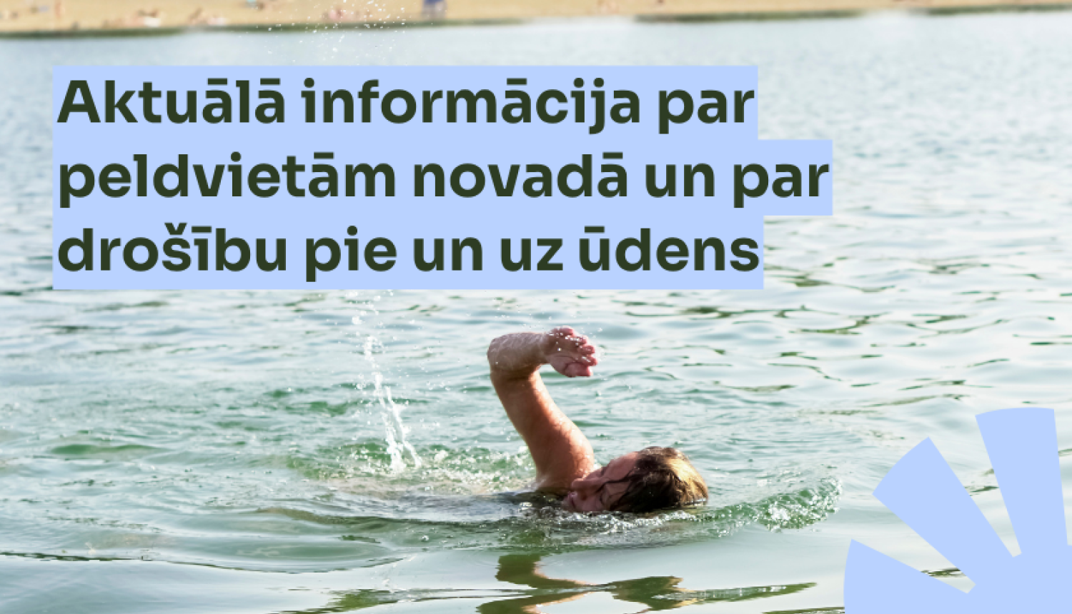 Peldsezona sākas 15.maijā