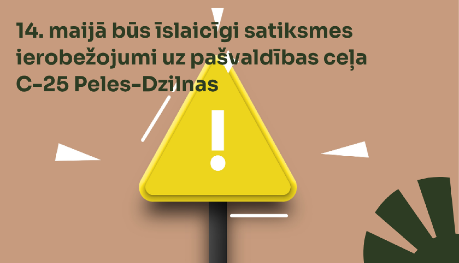Satiksmes ierobežojumi Mārupes novadā