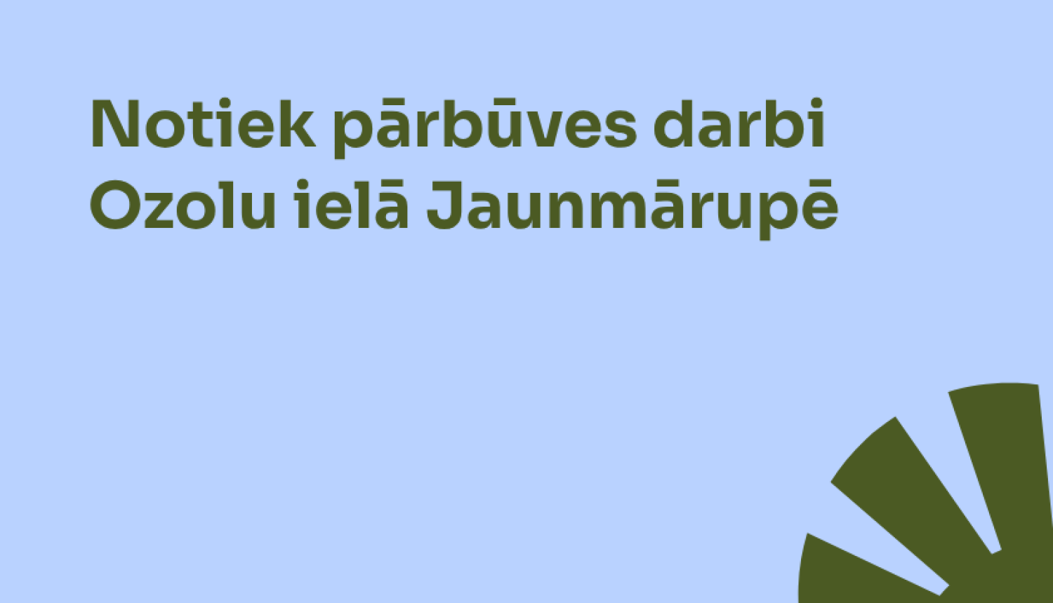 Ozolu iela Jaunmārupe