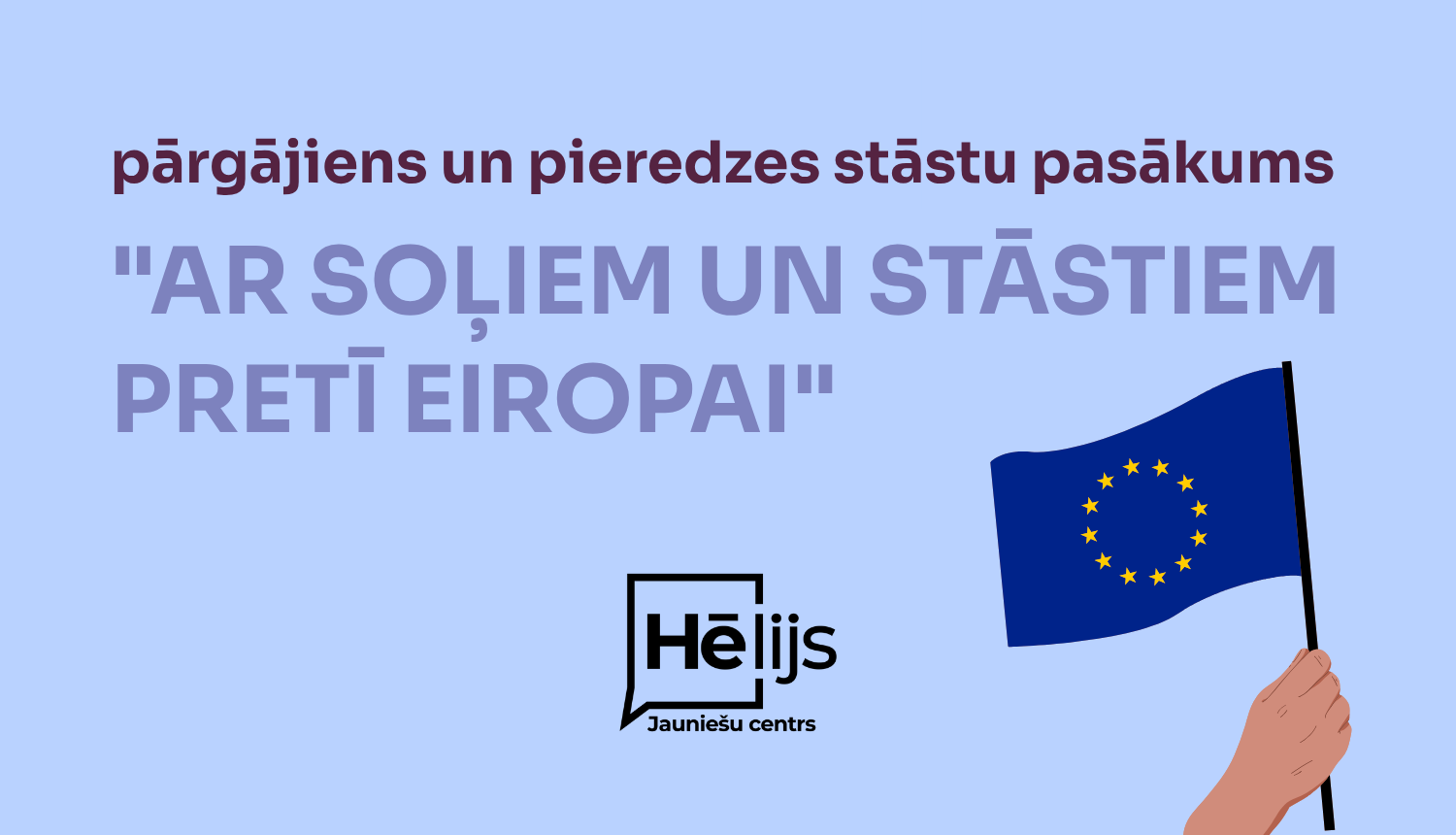 ar soļiem un stāstiem pretī eiropai