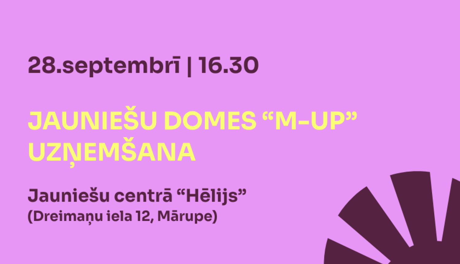  Jauniešu domes “M-UP” uzņemšana 