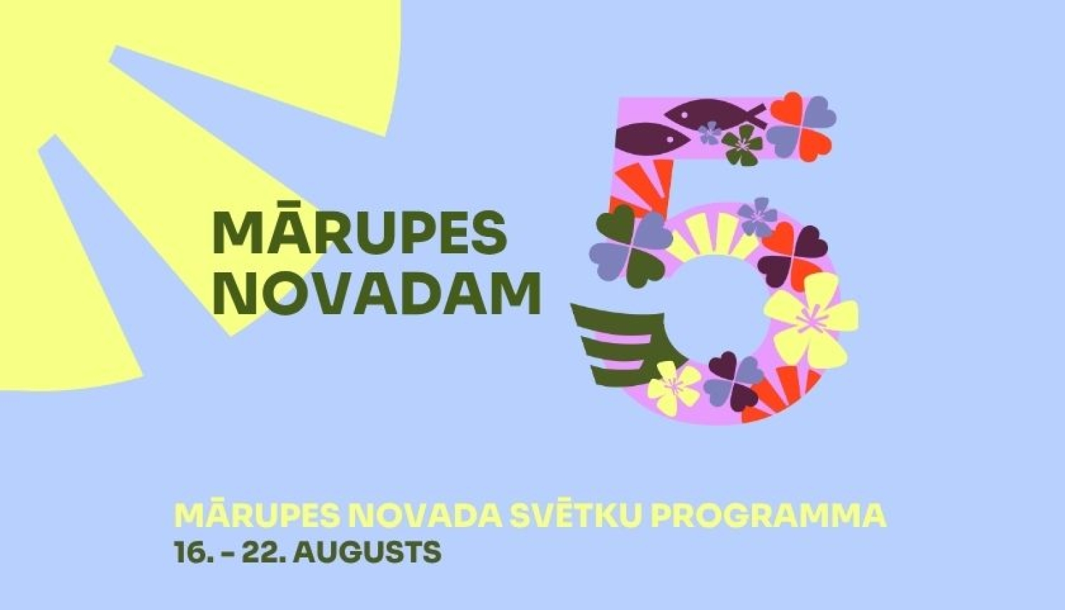 Mārupes novadam 5 - svētku programma