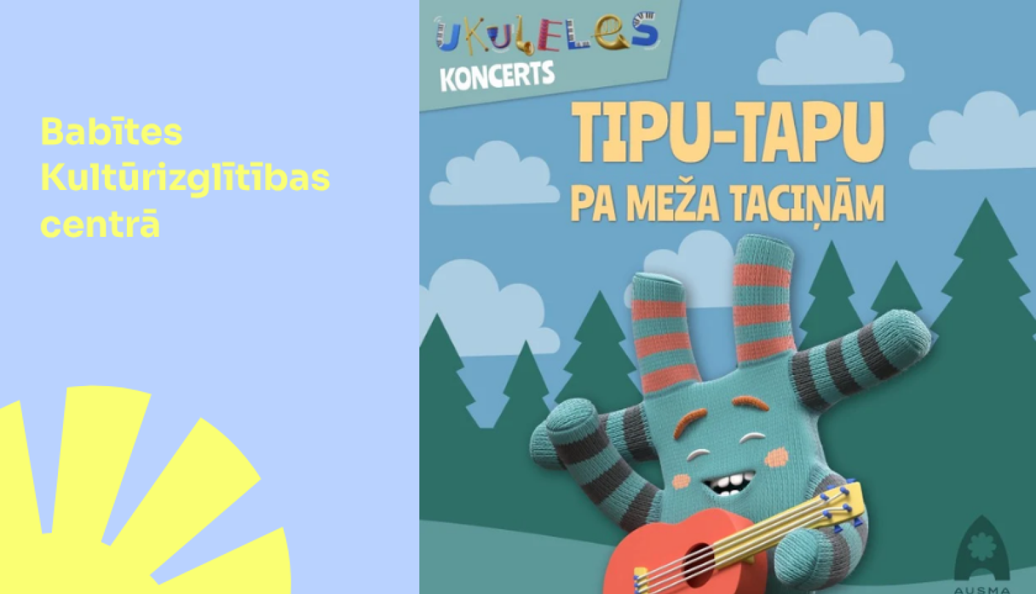 Ukuleles koncerts. Tipu-tapu pa meža taciņām