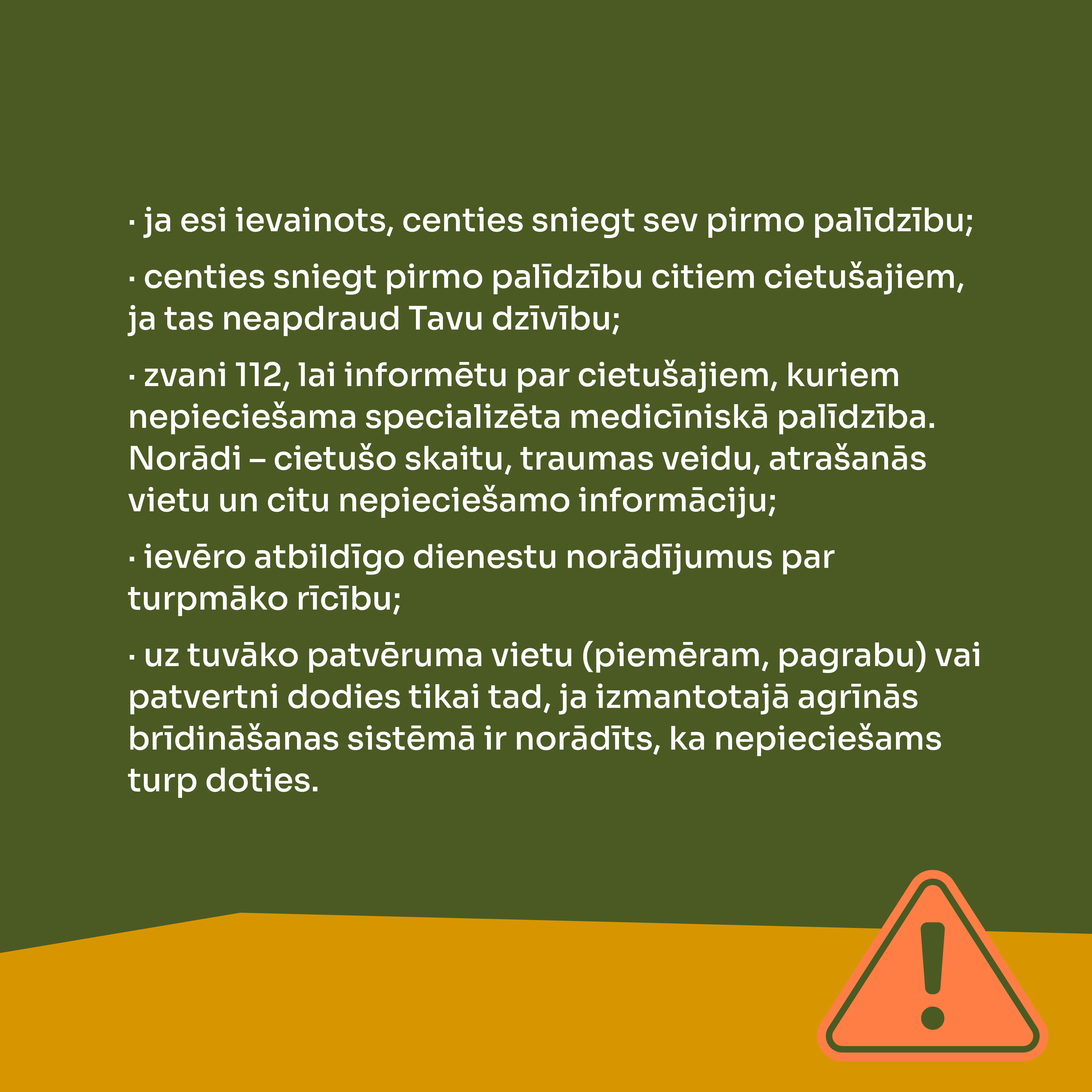 Informējam par rīcību apdraudējuma gadījumā