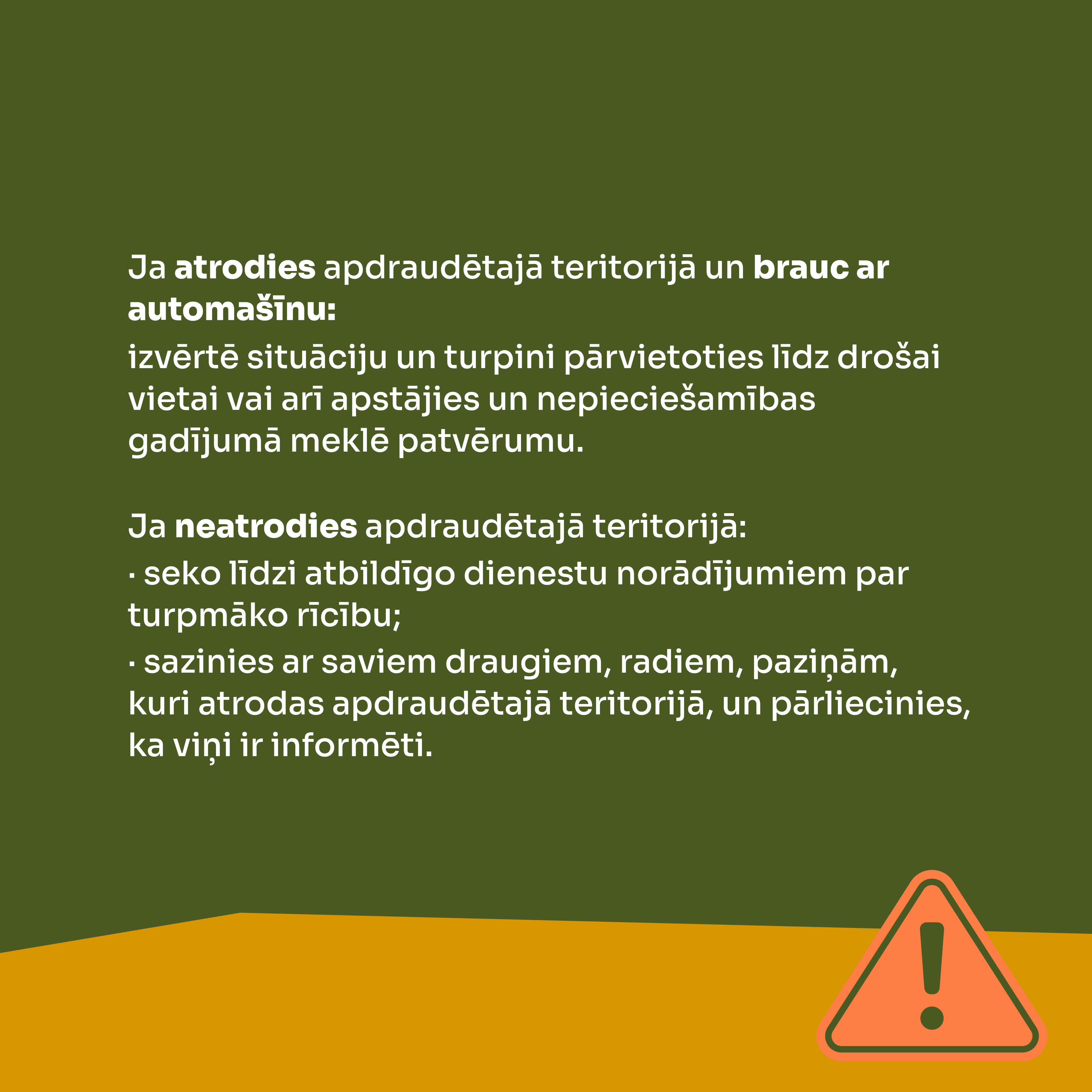 Informējam par rīcību apdraudējuma gadījumā