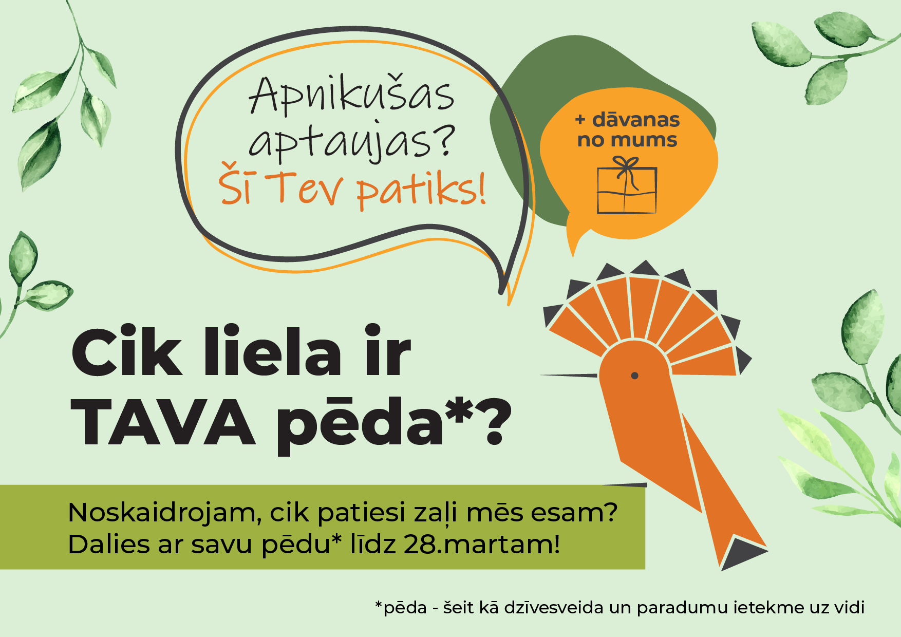 aptauja "zaļā pēda"