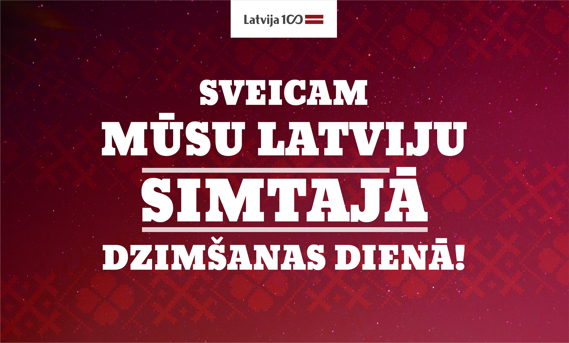 sveicam_Latvijas_dzim%C5%A1anas_diena_2018.png