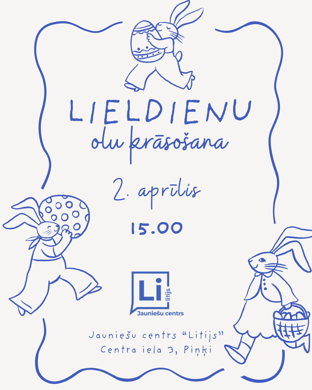 uz gaiša fona ar zilu krāsu info par Lieldienu olu krāsošanu, apkārt tematiski dekori un zīmējumi ar zaķiem un olām