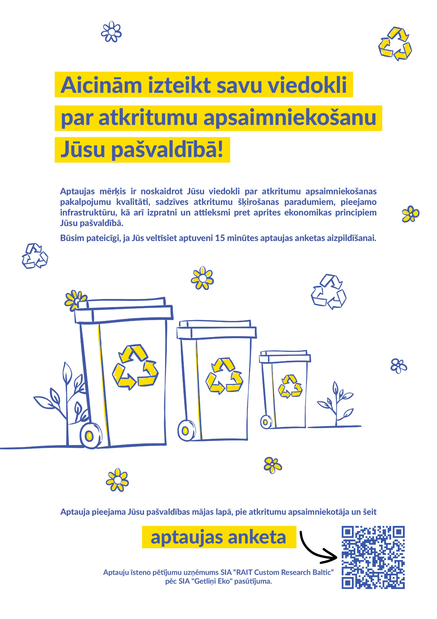 Balts fons ar atkritumu urnām un atrkitumu apsaimniekošanas simboliem ar aicināju iedzīvotājiem piedalīties aptaujā par atkritumu apsaimniekošanu