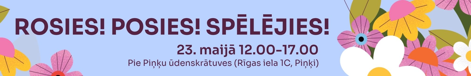 baneris-uz gaiši zila fona, pasākuma nosaukums un norises laiks