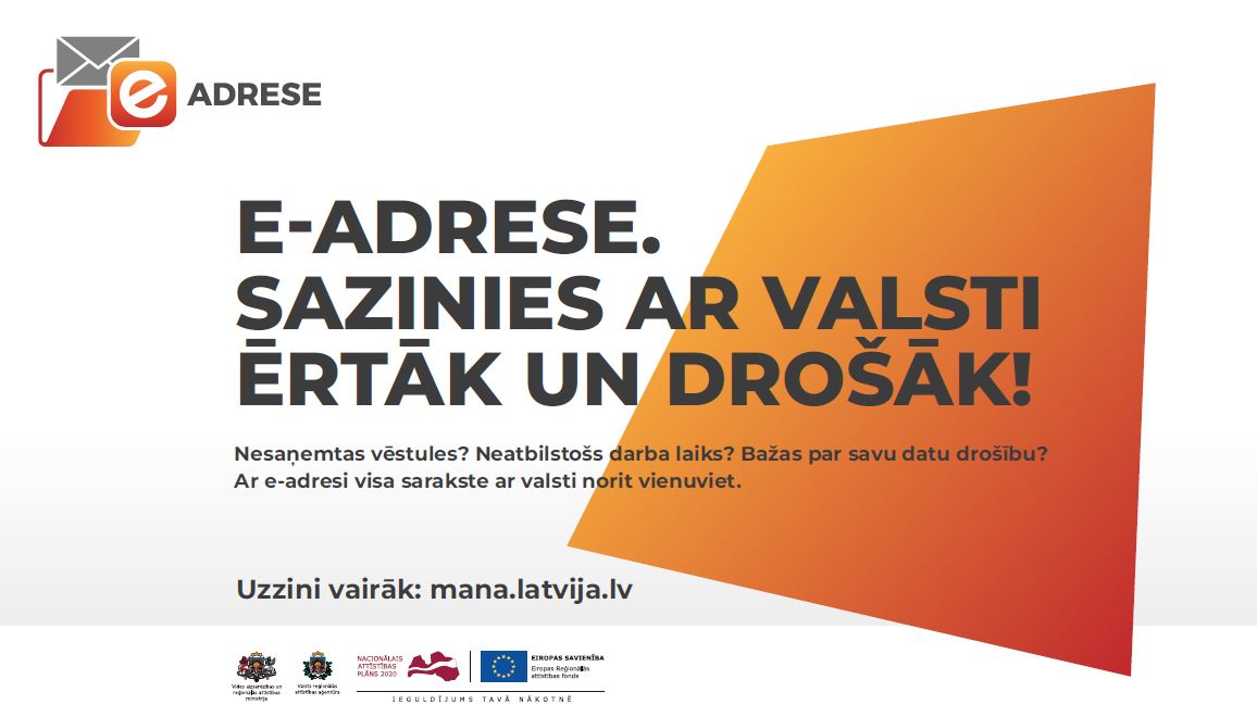 E-adrese - sazinies ar valsts un pašvaldību iestādēm ērtāk un drošāk!