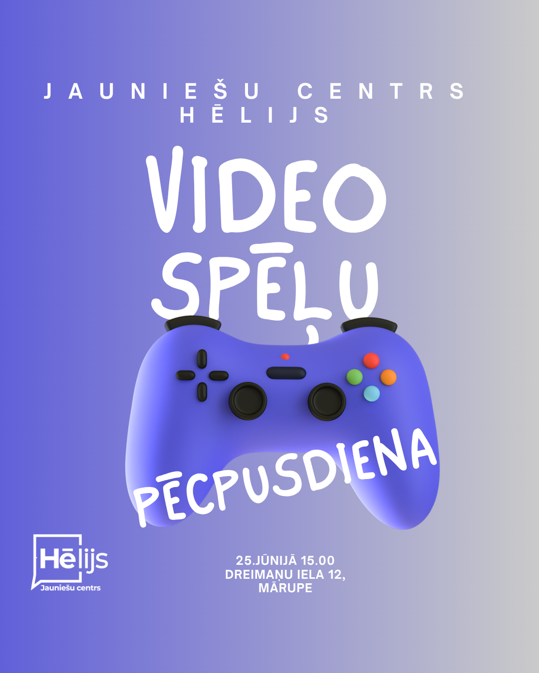 videospēļu pēcpusdiena