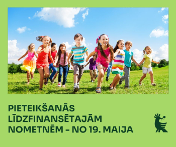 Pieteikšanās vasaras nometnēm - no 2025. gada 19. maija