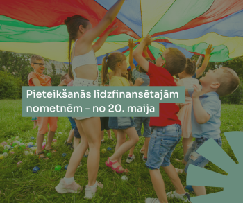 Pieteikšanās pašvaldības līdzfinansētajām nometnēm - no 20. maija