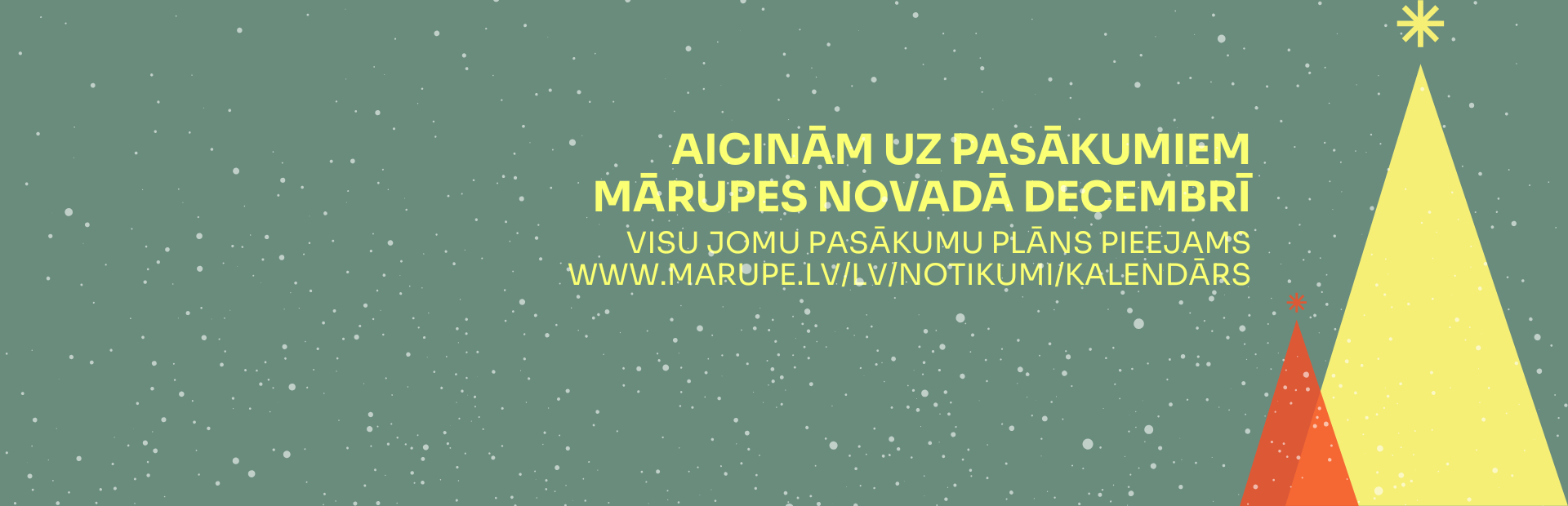 Zaļš fons ar koši dzeltenu un sarkanu elementu grafiku un tekstu par pasākumiem