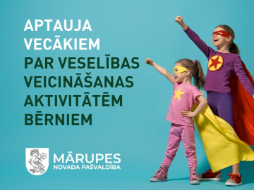 Vecākus aicinām piedalīties aptaujā par veselības veicināšanas pasākumiem bērniem