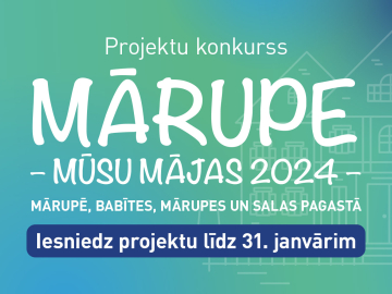 Izsludinām iedzīvotāju iniciatīvu projektu konkursu "Mārupe - mūsu mājas 2024"