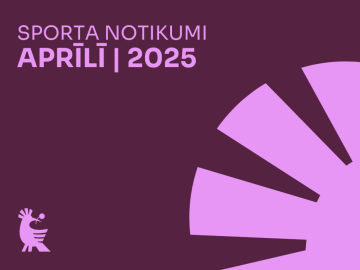 Tumši violets vizuālis ar tekstu Sporta notikumi aprilī 2025