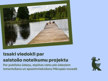 Aicinām izteikt viedokli par jaunu saistošo noteikumu projektu par publisko ūdeņu, peldvietu un atpūtas vietu izmantošanu Mārupes novadā