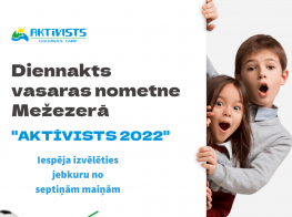 Iespēja pieteikties vasaras nometnē "Aktīvists"