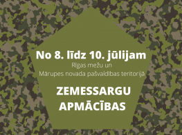 No 8. līdz 10. jūlijam notiks zemessargu apmācības