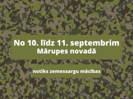 No 10. līdz 11. septembrim Mārupes novadā notiks zemessargu mācības