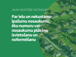 Jauni noteikumi par ielu un nekustamo īpašumu nosaukumu, ēku numuru vai nosaukumu plākšņu izvietošanu un noformēšanu