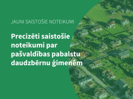 Labvēlīgāki nosacījumi pabalsta daudzbērnu ģimenēm saņemšanai
