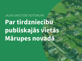 Jauni saistošie noteikumi par tirdzniecību publiskajās vietās Mārupes novadā