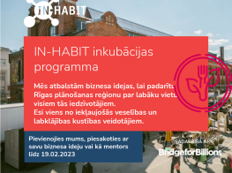 Izsludināta pieteikšanās IN-HABIT inkubācijas programmai