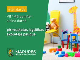 PII "Mārzemīte" aicina darbā skolotāja palīgus