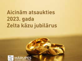 Decembrī tiks godināti Zelta kāzu jubilāri; aicinām pieteikties
