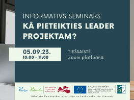 Informatīvs tiešsaistes seminārs: Kā pieteikties LEADER projektam?