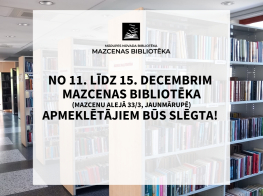 Paziņojums Mazcenas bibliotēkas lasītājiem 