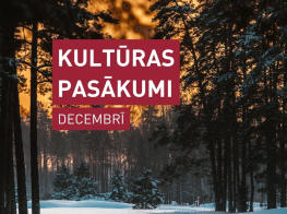 Kultūras pasākumi Mārupes novadā decembrī