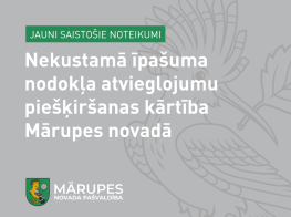 No 1. janvāra jauni saistošie noteikumi par nekustamā īpašuma nodokļa atvieglojumu piešķiršanas kārtību