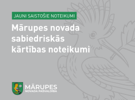 Stājušie spēkā jauni sabiedriskās kārtības noteikumi