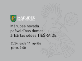 11. aprīlī notiks Mārupes novada pašvaldības domes ārkārtas sēde