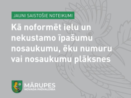 Kā izvietot un noformēt ielu un nekustamo īpašumu nosaukumu, ēku numuru vai nosaukumu plāksnes